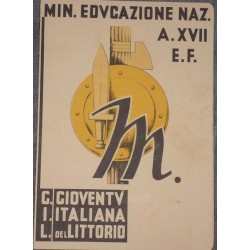PAGELLA SCOLASTICA REGIME FASCISTA OPERA NAZIONALE BALILLA ONB ANNO XVII 1938 - 1939